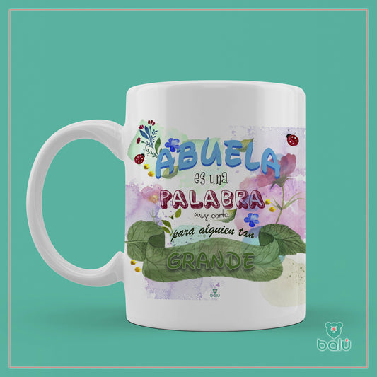 Taza cerámica " Taza Abuela es una palabra muy para alguien tan grande"