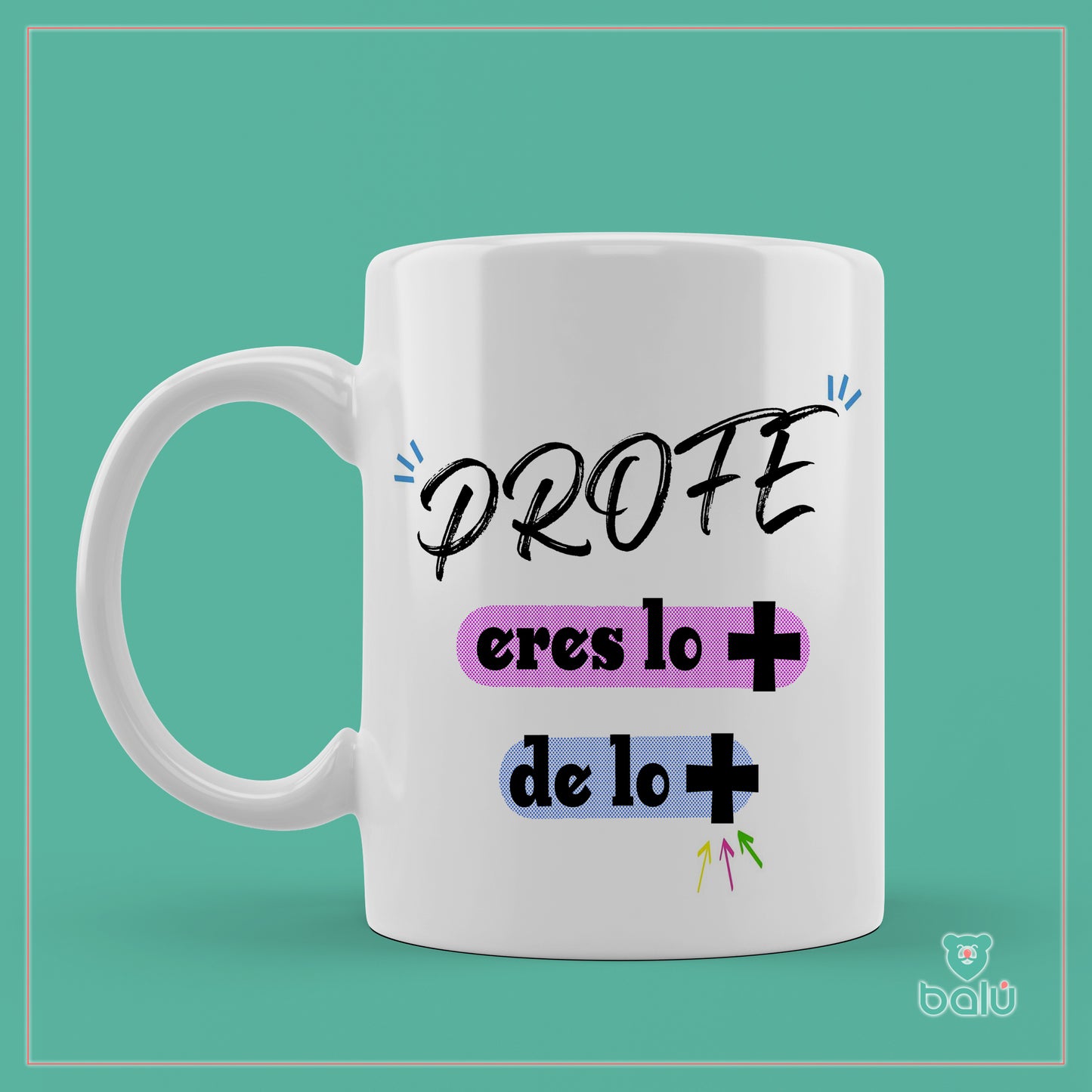 Taza cerámica "Taza Profe ers lo más de los más"